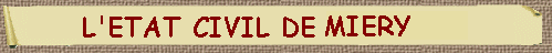 L'�tat civil de Mi�ry